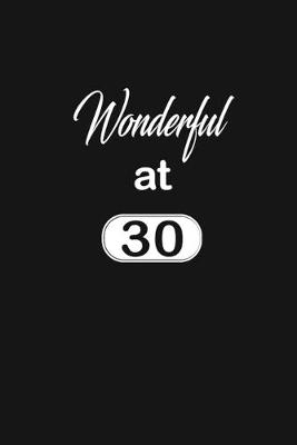 Book cover for wonderful at 30
