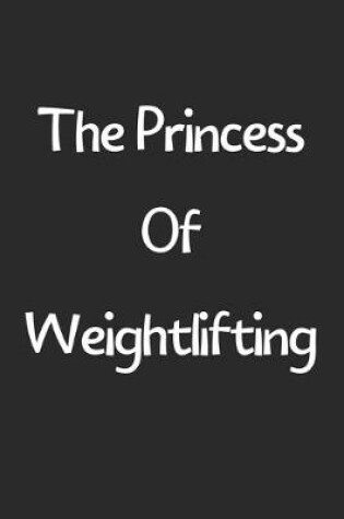 Cover of The Princess Of Weightlifting