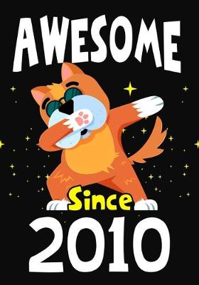 Book cover for Awesome Since 2010