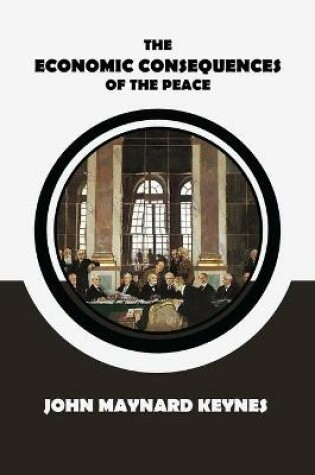 Cover of The Economic Consequences of the Peace by John Maynard Keynes