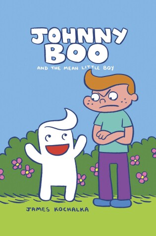 Cover of Johnny Boo and the Mean Little Boy