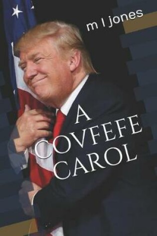 Cover of A Covfefe Carol