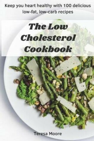 Cover of The Low Cholesterol Cookbook