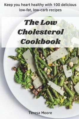 Book cover for The Low Cholesterol Cookbook