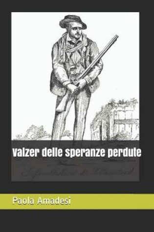 Cover of Valzer delle speranze perdute