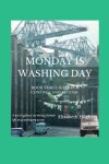 Book cover for Monday Is Washing Day