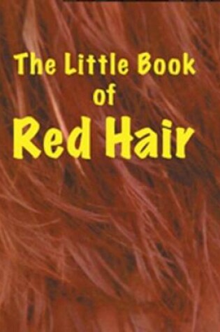 Cover of The Little Book of Red Hair