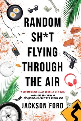 Cover of Random Sh*t Flying Through the Air