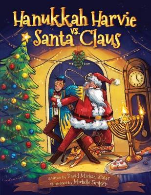 Book cover for Hanukkah Harvie vs. Santa Claus