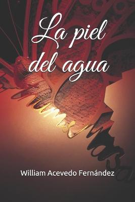 Book cover for La piel del agua