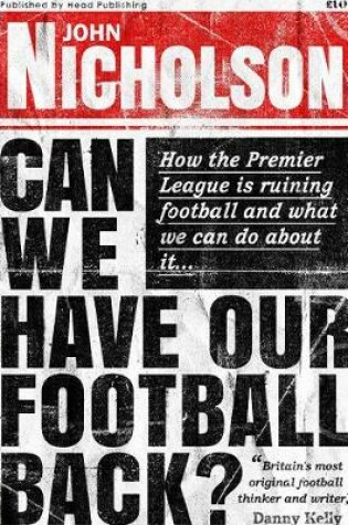 Cover of Can We Have Our Football Back?