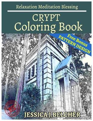 Book cover for Crypt Coloring Book Relaxation Meditation Blessing