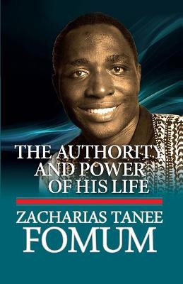 Book cover for The Authority And Power of His Life