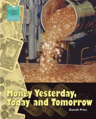 Book cover for Money Yesterday, Today and Tomorrow