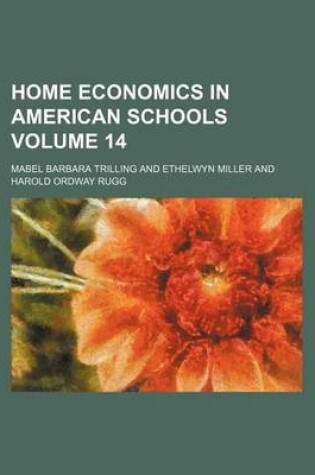 Cover of Home Economics in American Schools Volume 14