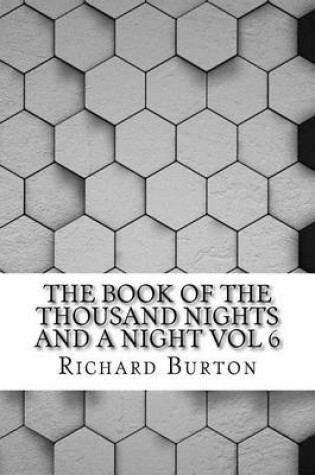 Cover of The Book of the Thousand Nights and a Night Vol 6