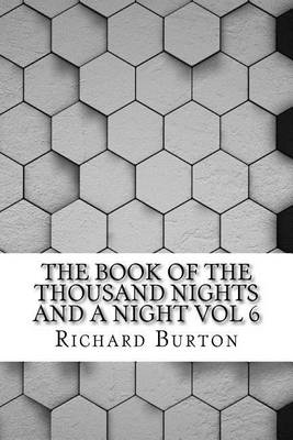 Book cover for The Book of the Thousand Nights and a Night Vol 6