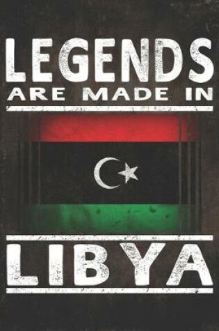 Cover of Legends Are Made In Libya