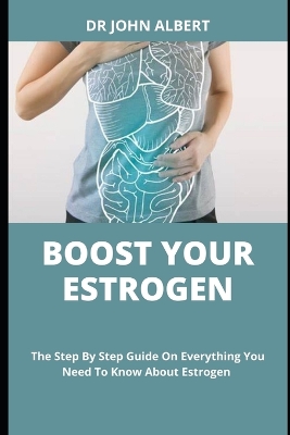 Book cover for Boost Your Estrogen