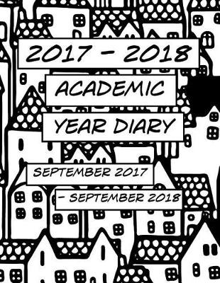 Book cover for 2017-2018 Academic Year Diary - September 2017-September 2018