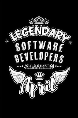 Book cover for Legendary Software Developers Are Born in April