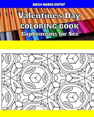 Book cover for Valentine's Day Coloring Book Euphemisms for Sex