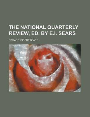 Book cover for The National Quarterly Review, Ed. by E.I. Sears