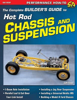 Book cover for The Complete Builder's Guide to Hot Rod Chassis & Suspension