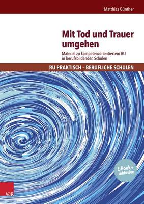 Book cover for Mit Tod Und Trauer Umgehen