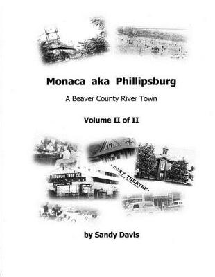 Book cover for Monaca aka Phillipsburg Volume II of II