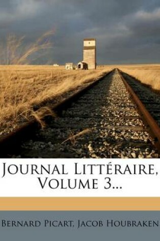 Cover of Journal Litteraire, Volume 3...