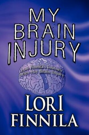 Cover of My Brain Injury