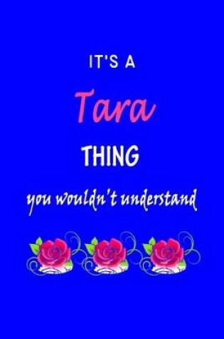 Cover of It's A Tara Thing You Wouldn't Understand