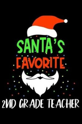 Cover of Santa's Favorite 2nd Grade Teacher