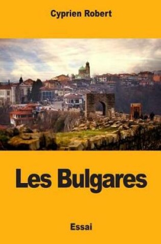 Cover of Les Bulgares