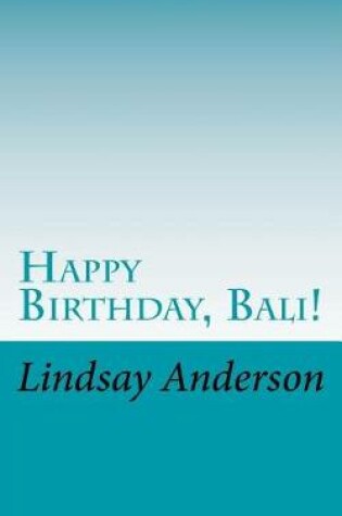 Cover of Happy Birthday, Bali!