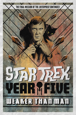 Cover of Star Trek: Year Five - Weaker Than Man