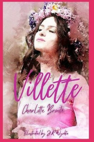 Cover of Villette, by Charlotte Brontë (illustrated)