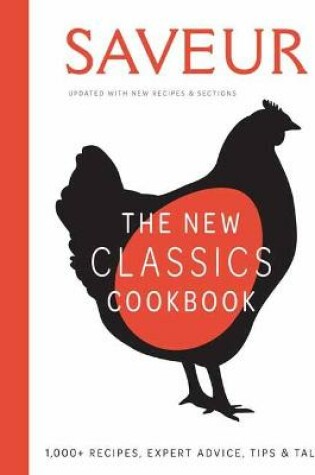 Cover of Saveur: The New Classics Cookbook