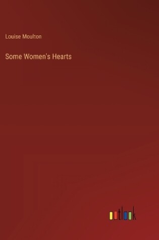 Cover of Some Women's Hearts