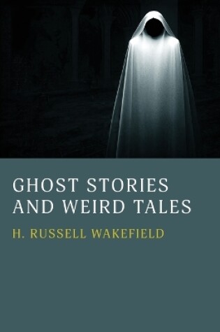 Cover of Ghost Stories and Weird Tales