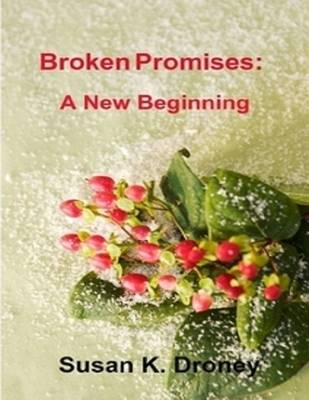 Book cover for Broken Promises: A New Beginning