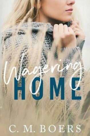 Cover of Wagering Home