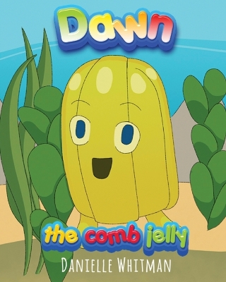Book cover for Dawn the comb jelly