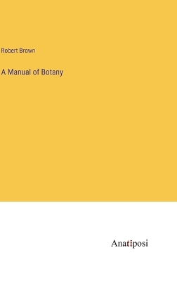 Book cover for A Manual of Botany