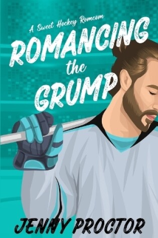Cover of Romancing the Grump