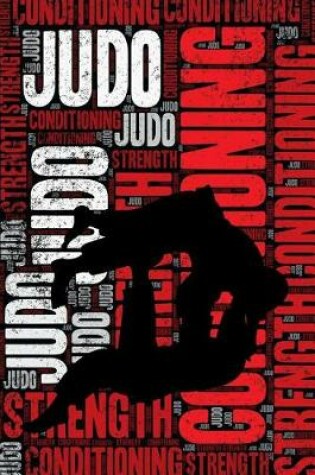 Cover of Judo Strength and Conditioning Log