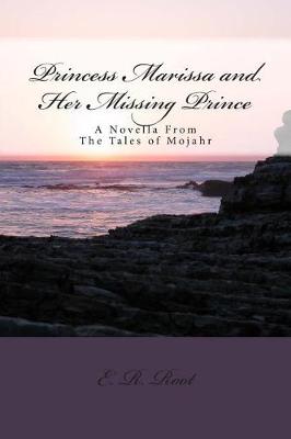 Book cover for Princess Marissa and Her Missing Prince