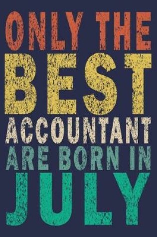 Cover of Only The Best Accountant Are Born In July