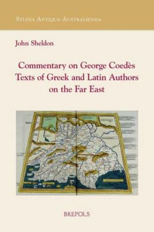 Cover of SAA 05 Commentary on George Coedes' Texts of Greek and Latin Authors on the Far East